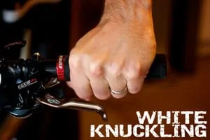 White Knuckle - MTB Riding Tip - Loosen Your Grip